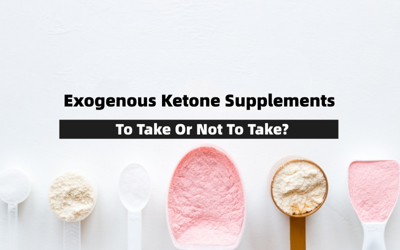 Exogenous Ketone Supplements